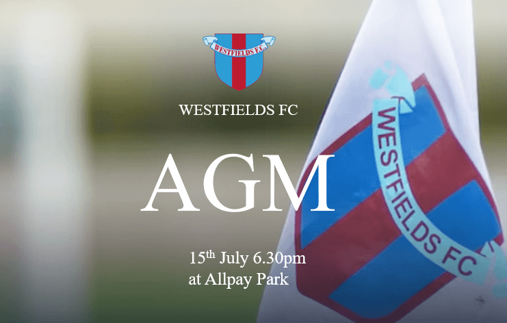 Westfields FC AGM