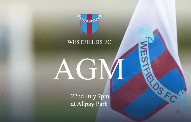 Westfields FC AGM